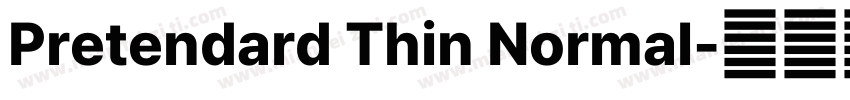 Pretendard Thin Normal字体转换